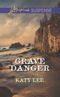Grave Danger - Katy Lee Mills & Boon Love Inspired Suspense