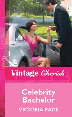 Celebrity Bachelor - Victoria Pade Mills & Boon Vintage Cherish