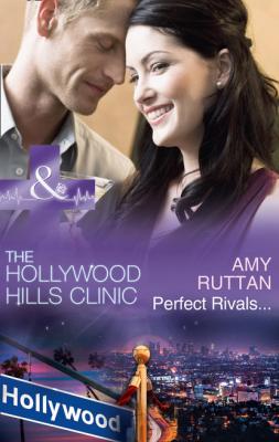 Perfect Rivals... - Amy Ruttan Mills & Boon Medical