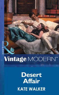 Desert Affair - Kate Walker Mills & Boon Modern