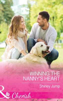 Winning The Nanny's Heart - Shirley Jump Mills & Boon Cherish