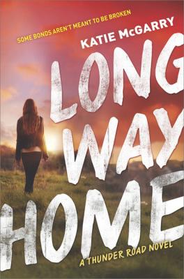 Long Way Home - Katie McGarry HQ Young Adult eBook