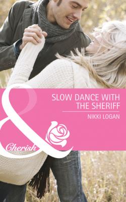 Slow Dance with the Sheriff - Nikki Logan The Larkville Legacy