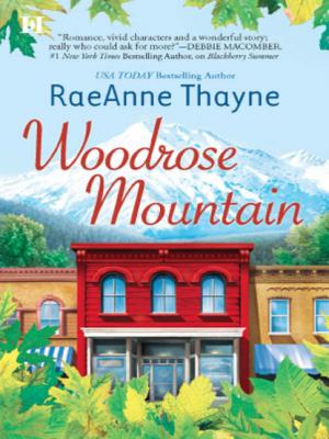 Woodrose Mountain - RaeAnne Thayne Mills & Boon M&B