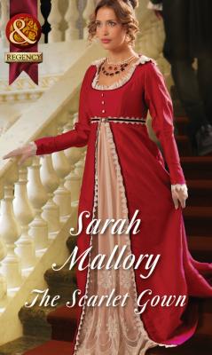 The Scarlet Gown - Sarah Mallory Mills & Boon Historical