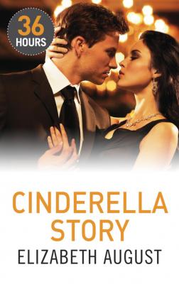 Cinderella Story - Elizabeth August Mills & Boon E