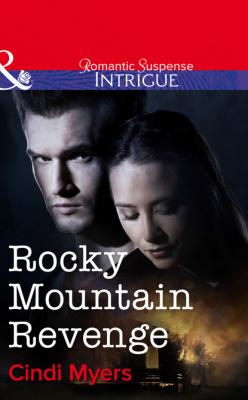 Rocky Mountain Revenge - Cindi Myers Mills & Boon Intrigue