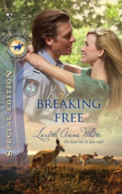 Breaking Free - Лорет Энн Уайт Mills & Boon Silhouette