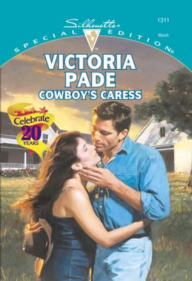 Cowboy's Caress - Victoria Pade Mills & Boon Cherish