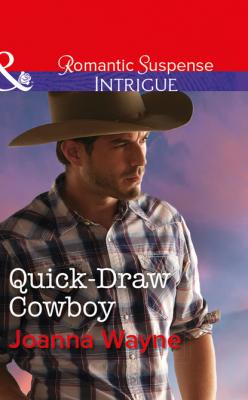 Quick-Draw Cowboy - Joanna Wayne The Kavanaughs
