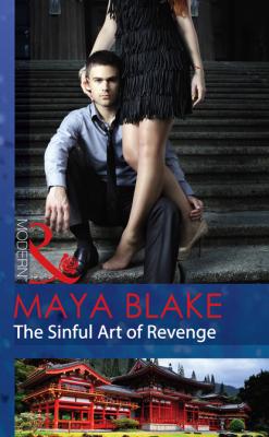 The Sinful Art of Revenge - Maya Blake Mills & Boon Modern