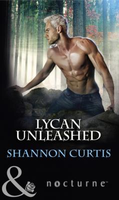 Lycan Unleashed - Shannon Curtis Mills & Boon Nocturne