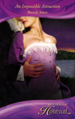 An Impossible Attraction - Brenda Joyce Mills & Boon Superhistorical