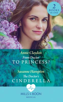 From Doctor To Princess? - Susanne Hampton Mills & Boon Medical
