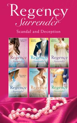 Regency Surrender: Scandal And Deception - Marguerite Kaye Mills & Boon e-Book Collections