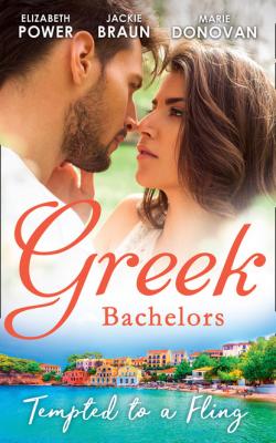 Greek Bachelors: Tempted To A Fling - Jackie Braun Mills & Boon M&B