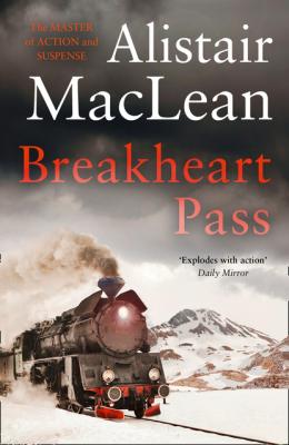Breakheart Pass - Alistair MacLean 