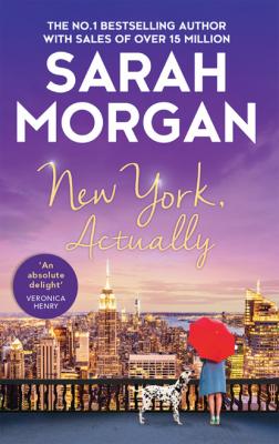 New York, Actually - Sarah Morgan MIRA