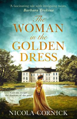 The Woman In The Golden Dress - Nicola Cornick HQ Fiction eBook