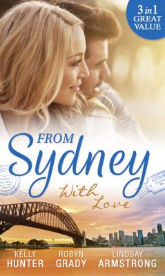 From Sydney With Love - Kelly Hunter Mills & Boon M&B