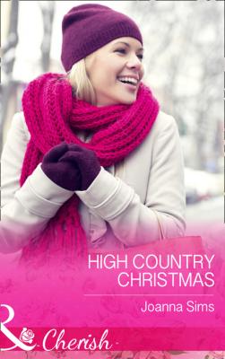 High Country Christmas - Joanna Sims The Brands of Montana