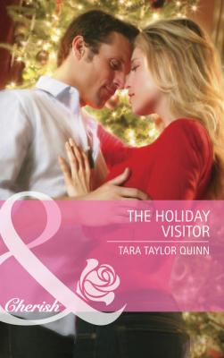 The Holiday Visitor - Tara Taylor Quinn Mills & Boon Cherish