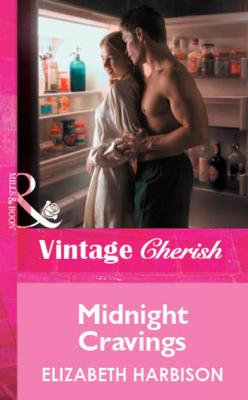 Midnight Cravings - Elizabeth Harbison Mills & Boon Vintage Cherish