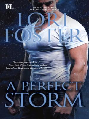 A Perfect Storm - Lori Foster Mills & Boon M&B