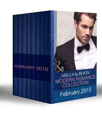 Mills & Boon Modern Romance Collection: February 2015 - Кэрол Мортимер Mills & Boon e-Book Collections