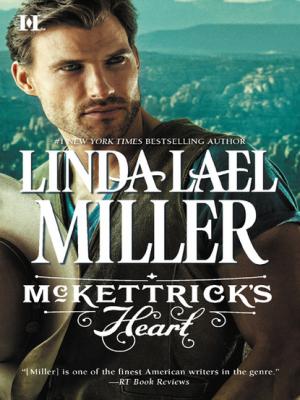 McKettrick's Heart - Linda Lael Miller Mills & Boon M&B