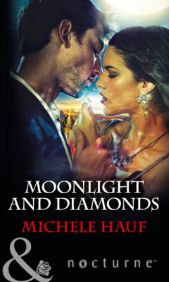 Moonlight and Diamonds - Michele  Hauf Mills & Boon Nocturne