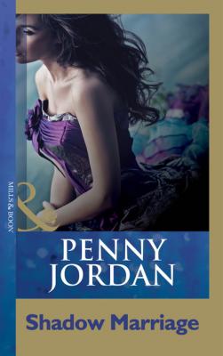 Shadow Marriage - Penny Jordan Mills & Boon Modern