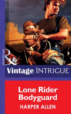 Lone Rider Bodyguard - Harper Allen Mills & Boon Intrigue
