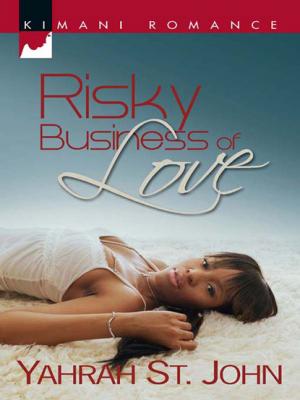 Risky Business of Love - Yahrah St. John Mills & Boon Kimani