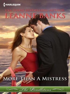 More Than a Mistress - Leanne Banks Mills & Boon M&B