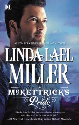 McKettrick's Pride - Linda Lael Miller Mills & Boon M&B