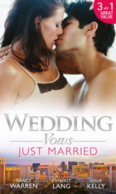 Wedding Vows: Just Married - Nancy Warren Mills & Boon M&B