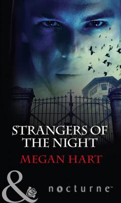 Strangers of the Night - Megan Hart Mills & Boon Nocturne