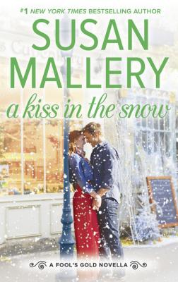 A Kiss In The Snow - Susan Mallery 