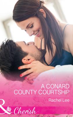 A Conard County Courtship - Rachel  Lee Conard County: The Next Generation