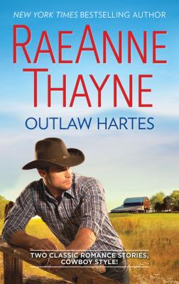 Outlaw Hartes - RaeAnne Thayne Mills & Boon M&B