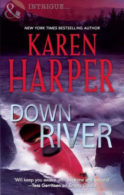 Down River - Karen Harper Mills & Boon Nocturne