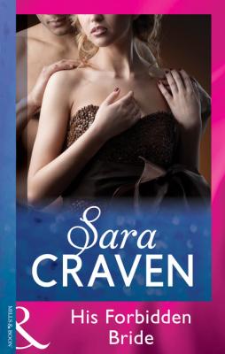 His Forbidden Bride - Sara Craven Mills & Boon Modern