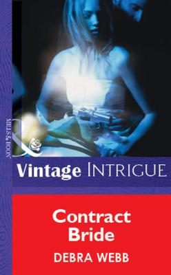 Contract Bride - Debra  Webb Mills & Boon Vintage Intrigue