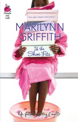 If The Shoe Fits - Marilynn Griffith Mills & Boon Silhouette
