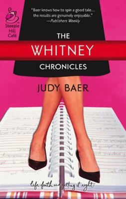 The Whitney Chronicles - Judy Baer Mills & Boon Silhouette