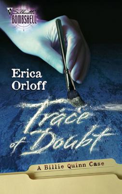 Trace Of Doubt - Erica Orloff Mills & Boon Silhouette