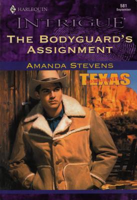 The Bodyguard's Assignment - Amanda  Stevens Mills & Boon Intrigue