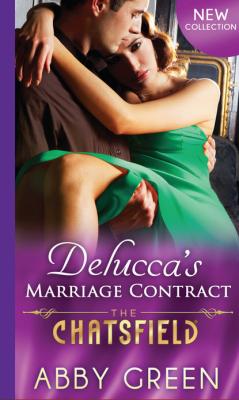 Delucca's Marriage Contract - Эбби Грин Mills & Boon M&B