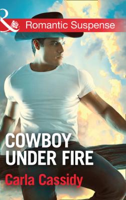 Cowboy Under Fire - Carla Cassidy Cowboys of Holiday Ranch